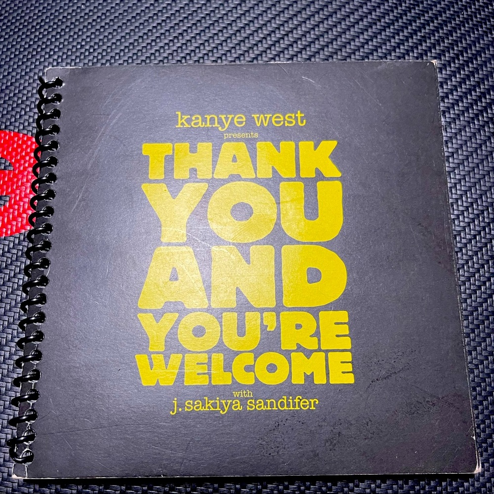 Kanye west thank you your welcome book positive inspiration quotes from Yeezy ye